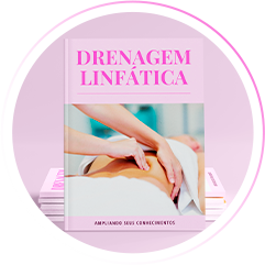 Bônus exclusivo: Apostila de Drenagem Linfática